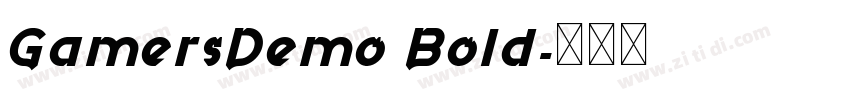 GamersDemo Bold字体转换 GamersDemo Bold字体转换